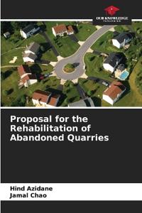 Proposal for the Rehabilitation of Abandoned Quarries