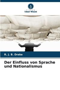 Der Einfluss von Sprache und Nationalismus