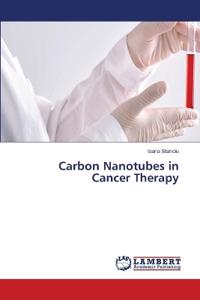 Carbon Nanotubes in Cancer Therapy