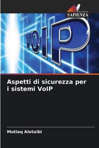 Aspetti di sicurezza per i sistemi VoIP