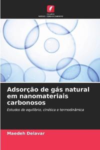 Adsorção de gás natural em nanomateriais carbonosos
