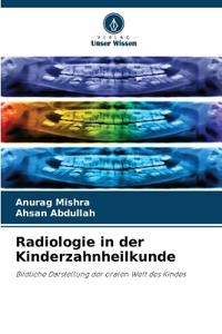 Radiologie in der Kinderzahnheilkunde