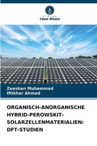 Organisch-Anorganische Hybrid-Perowskit-Solarzellenmaterialien