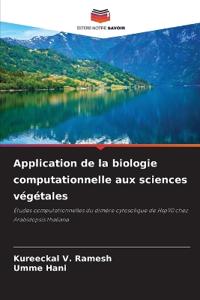 Application de la biologie computationnelle aux sciences végétales