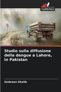 Studio sulla diffusione della dengue a Lahore, in Pakistan