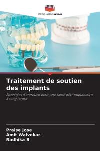 Traitement de soutien des implants