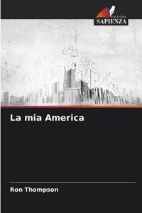 La mia America
