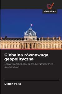Globalna równowaga geopolityczna