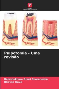 Pulpotomia - Uma revisão
