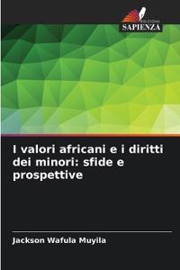 I valori africani e i diritti dei minori: sfide e prospettive