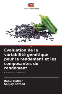Évaluation de la variabilité génétique pour le rendement et les composantes du rendement