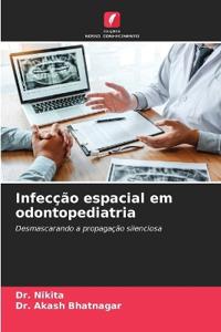 Infecção espacial em odontopediatria