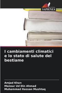 I cambiamenti climatici e lo stato di salute del bestiame