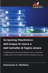 Screening fitochimico dell'acqua di cocco e dell'estratto di foglie amare