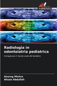 Radiologia in odontoiatria pediatrica