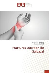 Fractures Luxation de Galeazzi