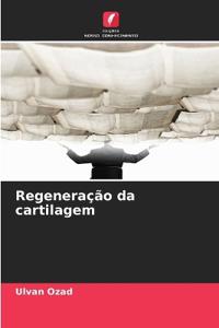 Regeneração da cartilagem