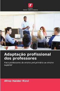 Adaptação profissional dos professores