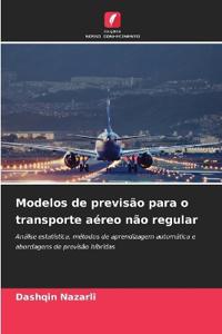 Modelos de previsão para o transporte aéreo não regular