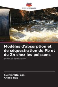 Modèles d'absorption et de séquestration du Pb et du Zn chez les poissons