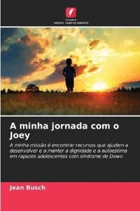 A minha jornada com o Joey
