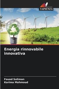 Energia rinnovabile innovativa