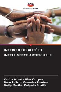 INTERCULTURALITÉ ET INTELLIGENCE ARTIFICIELLE