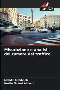 Misurazione e analisi del rumore del traffico
