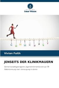 Jenseits Der Klinikmauern