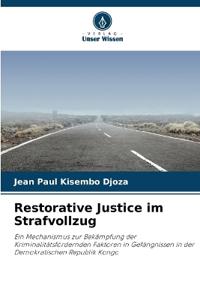 Restorative Justice im Strafvollzug