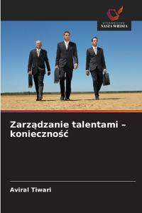 Zarz¿dzanie talentami - konieczno¿¿
