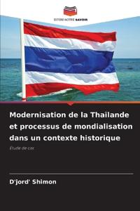 Modernisation de la Thaïlande et processus de mondialisation dans un contexte historique