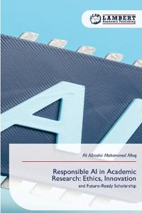 Responsible AI in Academic Research