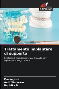 Trattamento implantare di supporto