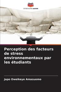 Perception des facteurs de stress environnementaux par les étudiants