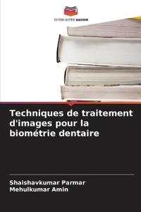 Techniques de traitement d'images pour la biométrie dentaire