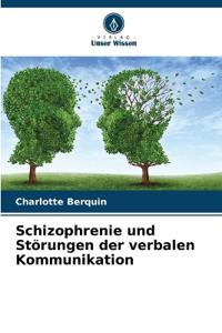 Schizophrenie und Störungen der verbalen Kommunikation