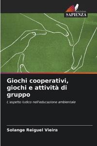Giochi cooperativi, giochi e attività di gruppo