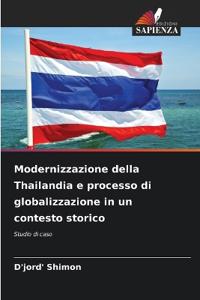 Modernizzazione della Thailandia e processo di globalizzazione in un contesto storico