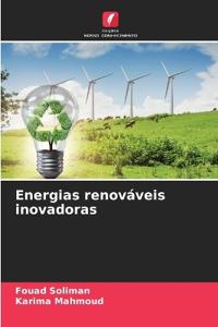 Energias renováveis inovadoras