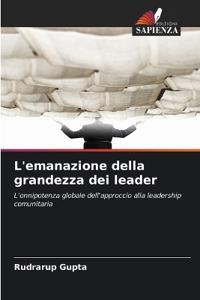 L'emanazione della grandezza dei leader