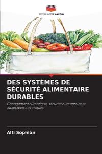 Des Systèmes de Sécurité Alimentaire Durables