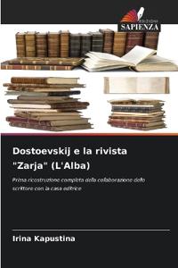 Dostoevskij e la rivista "Zarja" (L'Alba)
