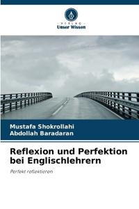 Reflexion und Perfektion bei Englischlehrern