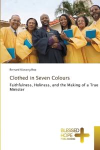 Clothed in Seven Colours