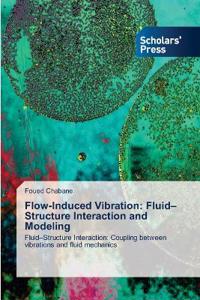 Flow-Induced Vibration