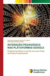 INTERAÇÃO PEDAGÓGICA NAS PLATAFORMAS GOOGLE