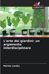 L'arte dei giardini