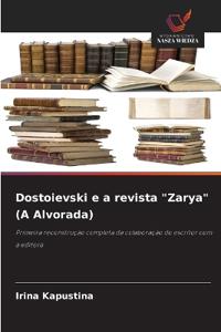 Dostoievski e a revista "Zarya" (A Alvorada)
