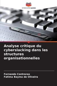 Analyse critique du cyberslacking dans les structures organisationnelles